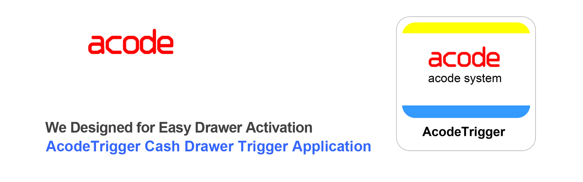 AcodeTrigger Cash Drawer Trigger Application