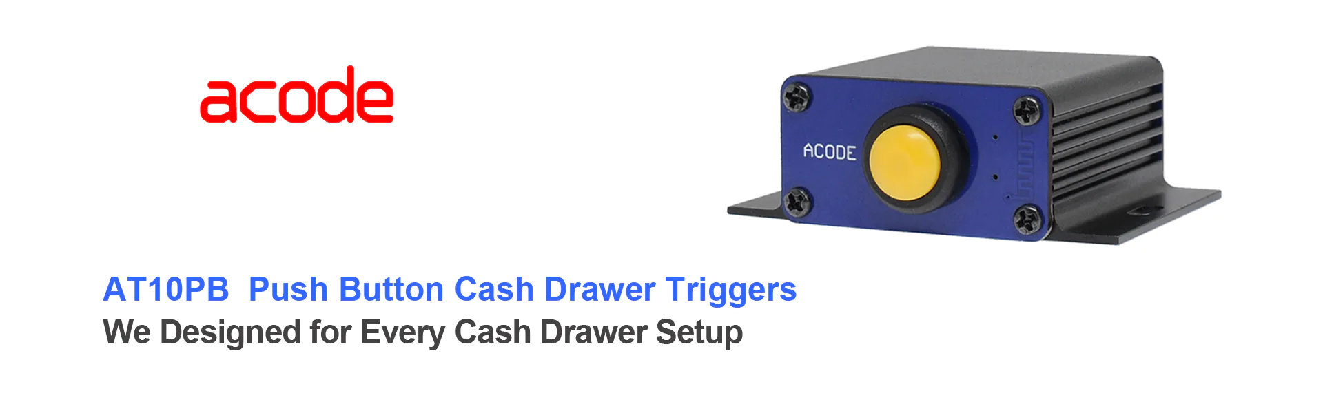AT10PB Push Button Cash Drawer Trigger Series
